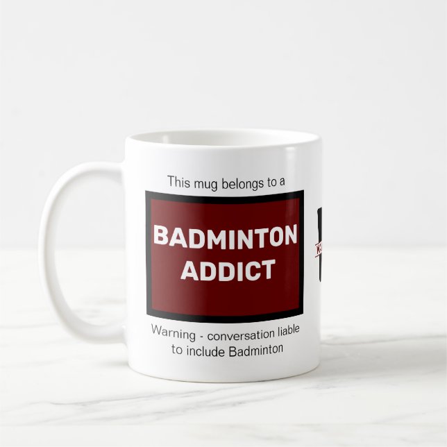 Mug Badminton Addict Ajouter Votre Nom Monogramme Init (Gauche)