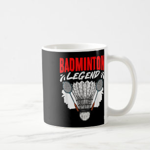 Mug Badminton Legend Shuttle Sport Hobby Badminton Pla
