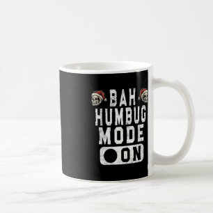 Mug Bah Humbug Mode On - Amusant Noël Gris Attitude