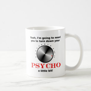 Mug Baisse la coquine psycho drôle