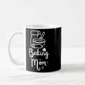 Mug Baking Mom Baker Bake Bakery Hobby Fête des mères 