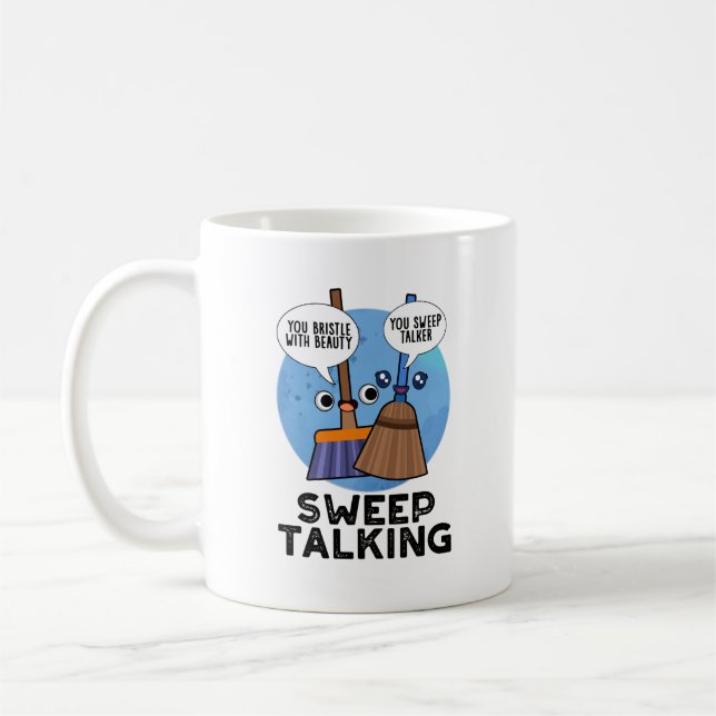 Mug Balayage Parler Drôle Doux Parler Broom Pun (Gauche)