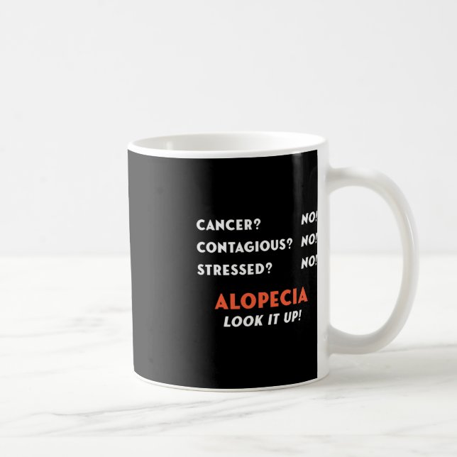 Mug Bald Balding Alopecia Areata Perte de cheveux Prob (Droite)