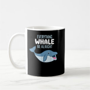 Mug Baleines Orques Tout Baleines Tout Alright Funny W