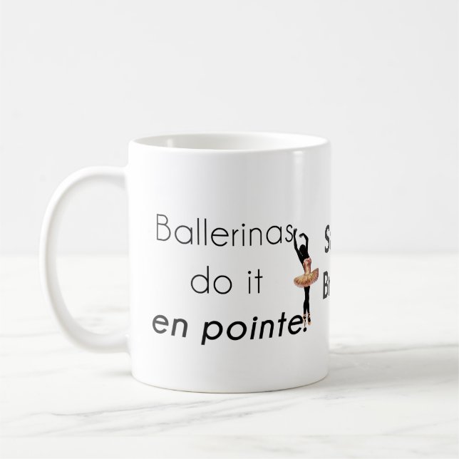 Mug Ballerinas donc ! (Gauche)