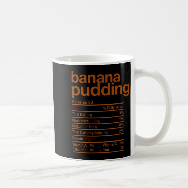 Mug Banana Pudding Nutrition Facts Funny Thanksgiving  (Droite)