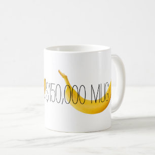 Mug banane à 150 000 $