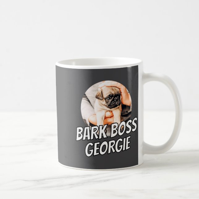 Mug Bark Boss Pet Dog Photo Modern Simple Cool  (Droite)