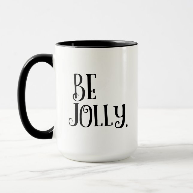 Mug Be Jolly. Inspirational Christmas Daily Message (Gauche)