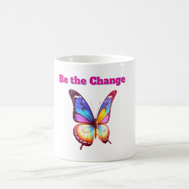 Mug Be the Change - Illustration de papillon inspirate (Centre)
