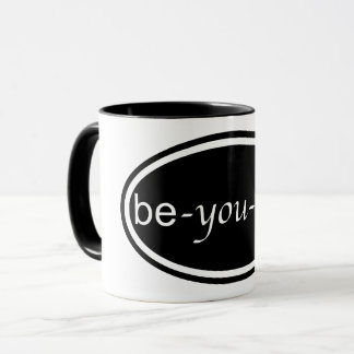 Mug "Be-You-Tiful"