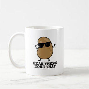 Mug Bean Là Fait Ce Drôle Bean Pun