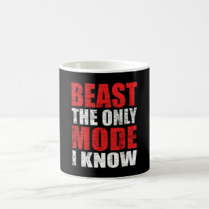 Mug BEAST Le Seul Mode Que Je Connais Amusant Salle De