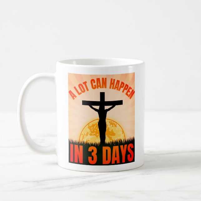 Mug Beaucoup de choses peuvent arriver en 3 jours - Pâ (Gauche)