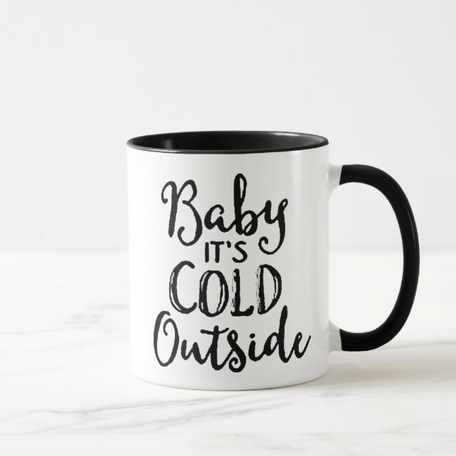 Mug Bébé il fait froid dehors (Droite)