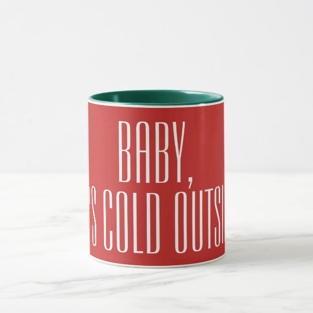 Mug BÉBÉ SON FROID À L'EXTÉRIEUR - blanc sur rouge (Centre)