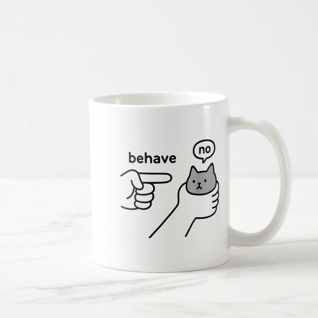 Mug Behave No Funny Cat Meme Cartoon Design  (Droite)