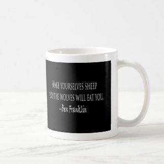 Mug Ben Franklin - les moutons et les loups citent la