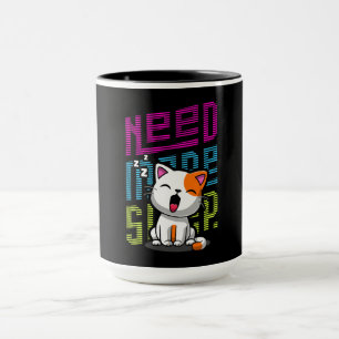 Mug Besoin de plus de sommeil Funny Cat expression d