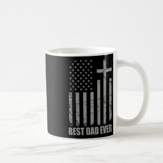 Mug Best Dad Ever Christian Patriotic Dad Usa Flag Fat