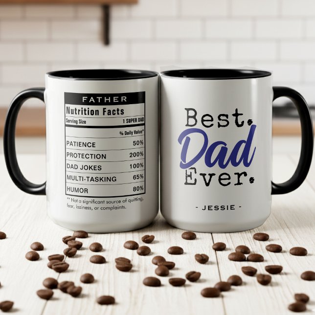 Mug Best Dad Ever Nutrition Facts Father's Day (Best Dad Ever Nutrition Facts Father's Day Mug
)