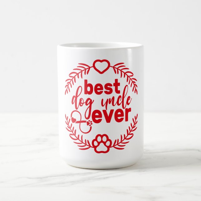 Mug Best Dog Uncle Ever Style Cool cadeau Anniversaire (Centre)