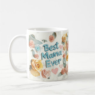 Mug BEST MAMA EVER - Design floral 3d
