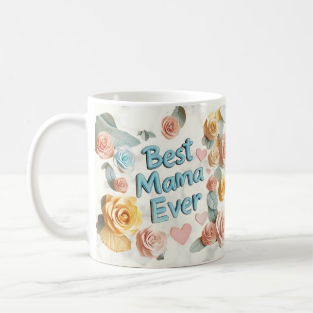 Mug BEST MAMA EVER - Design floral 3d (Gauche)