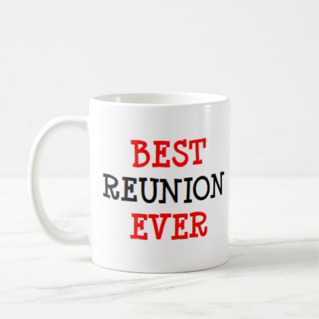 Mug best reunion ever (Gauche)