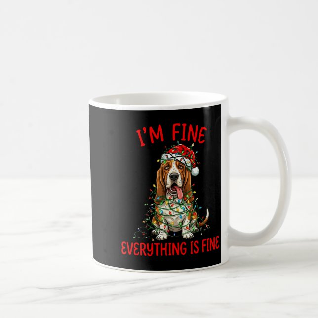 Mug Bet Hound Dog Christmas I'm Fine Everything Is Fin (Droite)