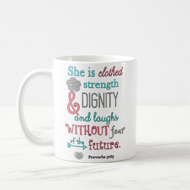 Mug Bible, 31:25 de proverbes, elle est vêtue de la (Gauche)