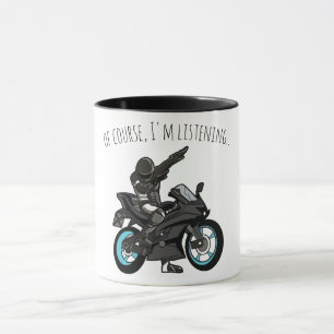 Mug Bien sûr, j'écoute... Funny Motorcycle