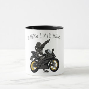 Mug Bien sûr, j'écoute... Funny Motorcycle