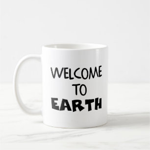 Mug bienvenue sur terre