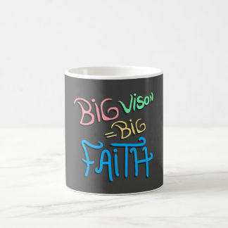 Mug Big Vision Big Faith
