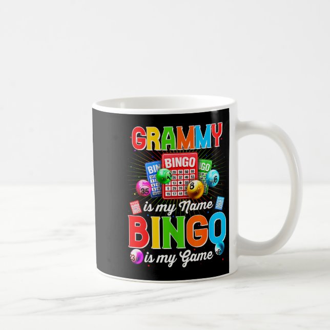 Mug Bingo Funny Grammy Is My Name Bingo Is My Game Xma (Droite)