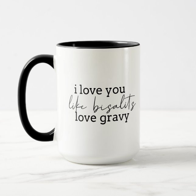Mug Biscuits Love Gravy BW (Gauche)