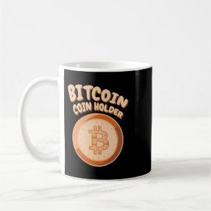 Mug BITCOIN BTC Coinholder Crypto Crypto Blockchain Co