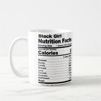 Mug Black Girl Nutritional Facts Black Girl Nutrition