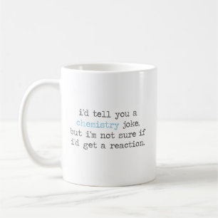 Mug Blague de chimie - Citations de chimie amusantes