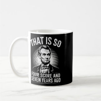 Mug Blague de professeur d'histoire Abraham Lincoln Ge