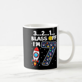 Mug Blast Off I'm 7 Years Old 7th Birthday Spaceship A
