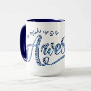 Mug Bleu rayé "Réveillez-vous et soyez génial" Motivat