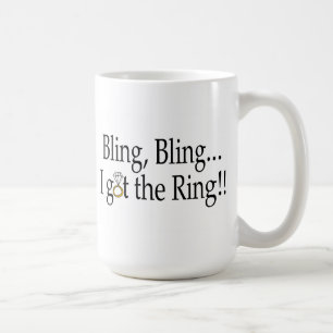 Mug Bling Bling j'ai obtenu le fiançailles de mariage