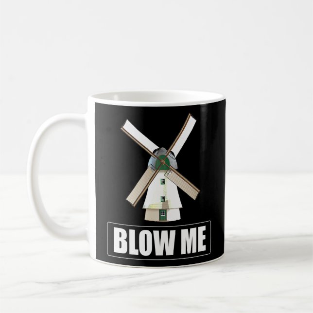 Mug Blow Me Funny Windmill Sarrastic Humour sale Sac (Gauche)