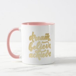 Mug Blush Pink Dream Croire Atteindre Motivationnel