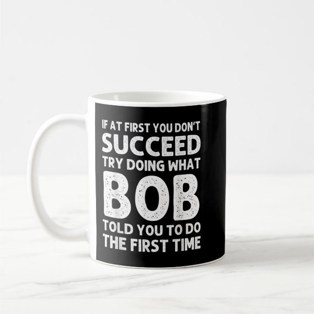 Mug BOB Nom du cadeau Anniversaire personnalisé Funny  (Gauche)