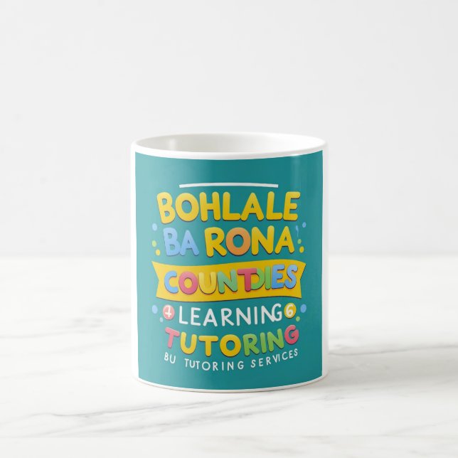 Mug "Bohlale Ba Rona" Tutoring Services (Centre)
