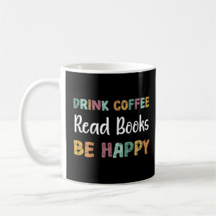Mug Boire Café Lire Livres Soyez Heureux Livre Lecture