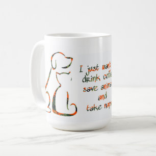 Mug Boire du café, Sauvez les animaux, Faire des siest